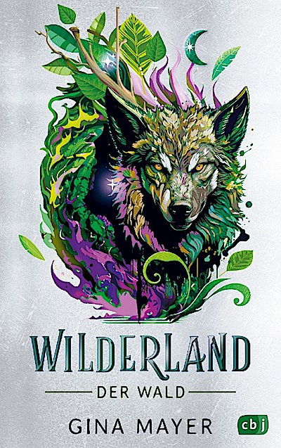 Wilderland - Der Wald (Bd. 1)