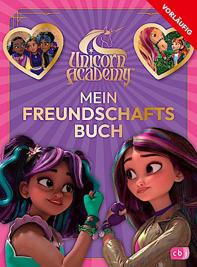 Unicorn Academy - Mein Freundschaftsbuch