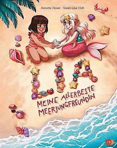 Lia - Meine allerbeste Meerjungfreundin