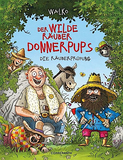Der wilde Räuber Donnerpups - Band 1. Die Räuberprüfung