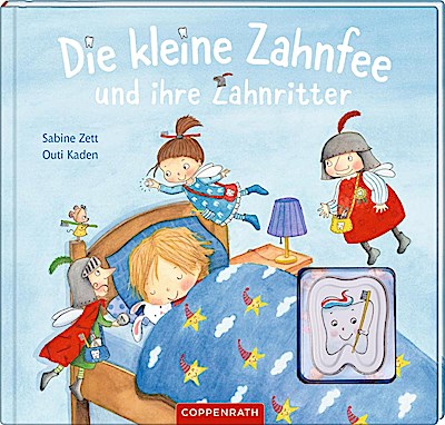 Die kleine Zahnfee und ihre Zahnritter