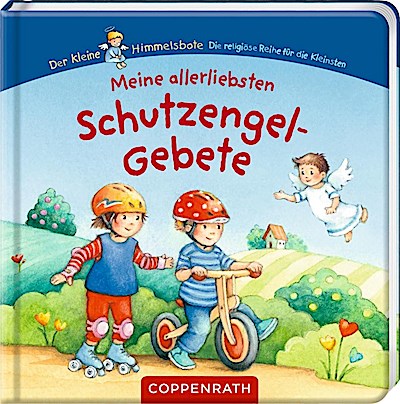 Meine allerliebsten Schutzengel-Gebete