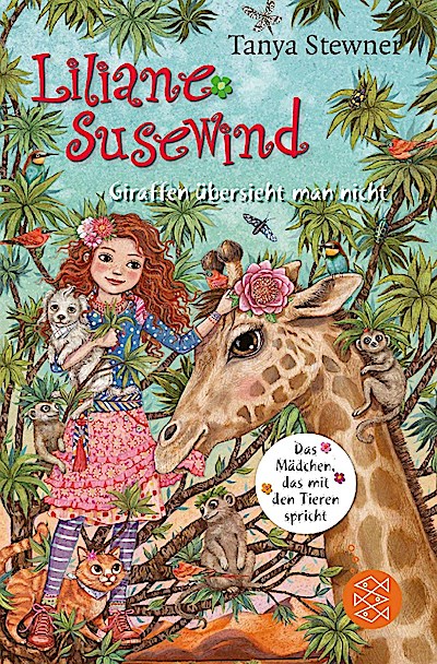 Liliane Susewind - Giraffen übersieht man nicht