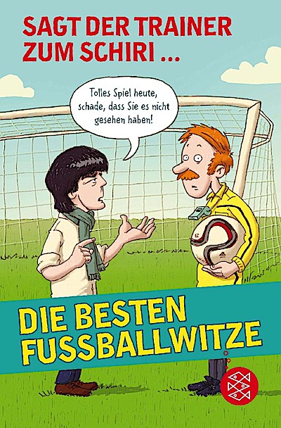 Sagt der Trainer zum Schiri