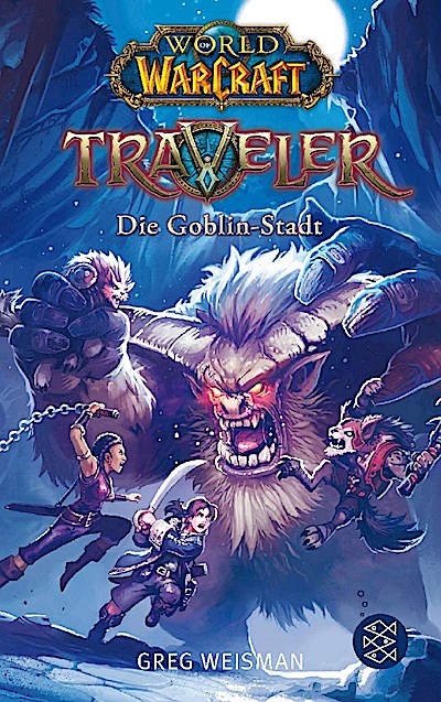 World of Warcraft: Traveler - Die Goblin-Stadt