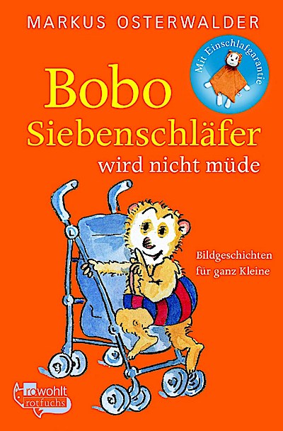 Bobo Siebenschläfer wird nicht müde