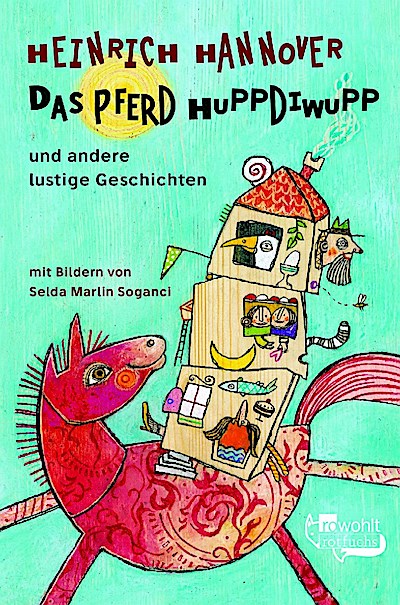 Das Pferd Huppdiwupp und andere lustige Geschichten