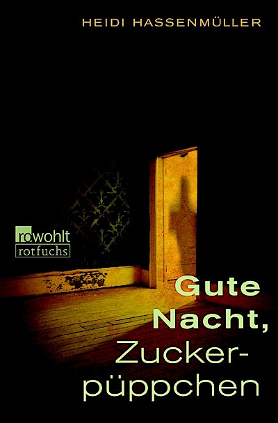 Gute Nacht, Zuckerpüppchen