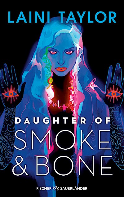 Daughter of Smoke and Bone