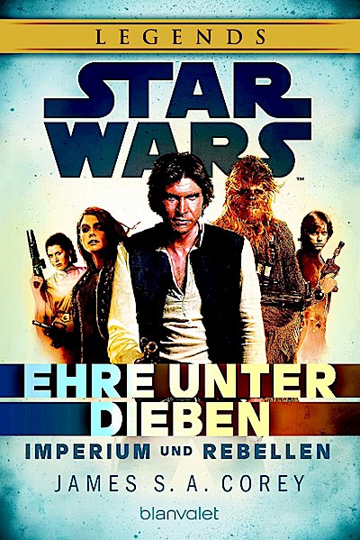 Star Wars Imperium und Rebellen - Ehre unter Dieben