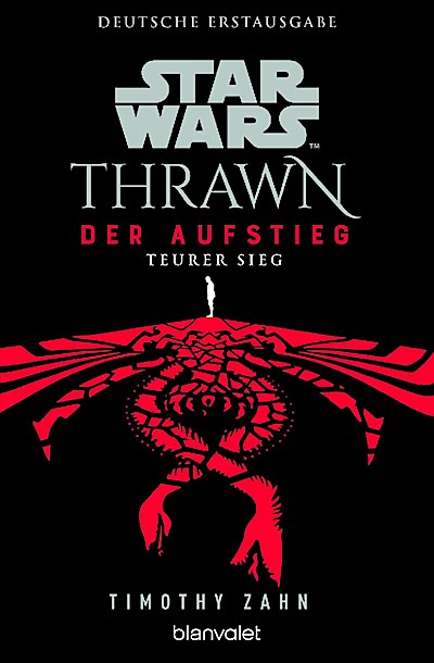 Star Wars(TM) Thrawn - Der Aufstieg - Teurer Sieg