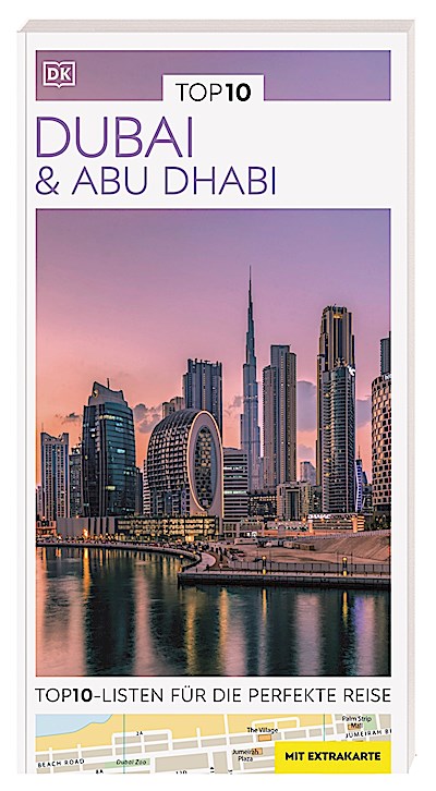 TOP10 Reiseführer Dubai & Abu Dhabi