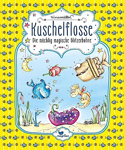 Kuschelflosse - Die mächtig magische Glitzerbohne - Band 4