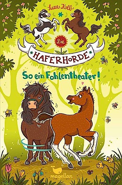 Die Haferhorde 08 - So ein Fohlentheater!