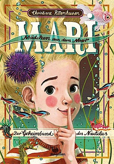 Mari - Mädchen aus dem Meer - Der Geheimbund des Nautilus