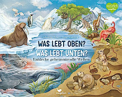 Was lebt oben? Was lebt unten?