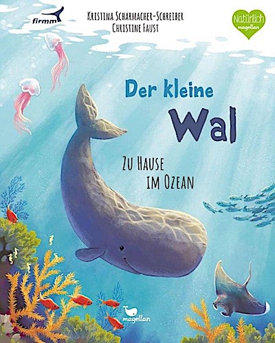 Der kleine Wal - Zu Hause im Ozean