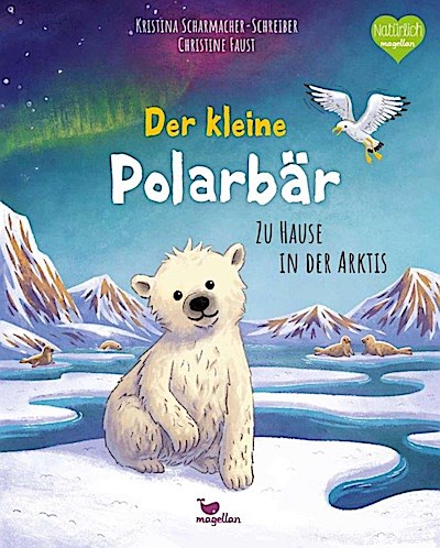Der kleine Polarbär - Zu Hause in der Arktis