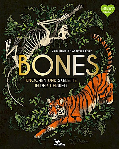 Bones - Knochen und Skelette in der Tierwelt