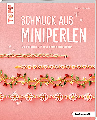 Schmuck aus Miniperlen (kreativ.kompakt)