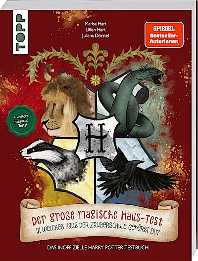 Der große magische Haus-Test. Das inoffizielle Harry Potter Testbuch