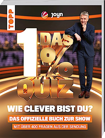 Das 1% Quiz - Wie clever bist du? Das offizielle Buch zur Show