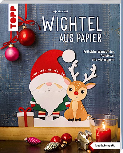 Wichtel aus Papier (kreativ.kompakt.)