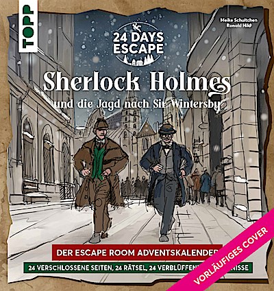 24 DAYS ESCAPE - Der Escape Room Adventskalender: Sherlock Holmes und die Jagd nach Sir Wintersby