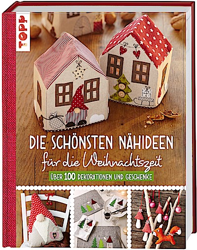Die schönsten Nähideen für die Weihnachtszeit
