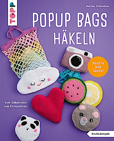 Popup Bags häkeln (kreativ.kompakt.)