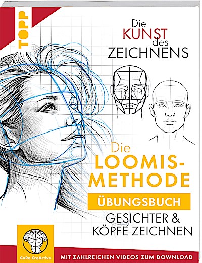 Die Kunst des Zeichnens. Die Loomis-Methode Übungsbuch