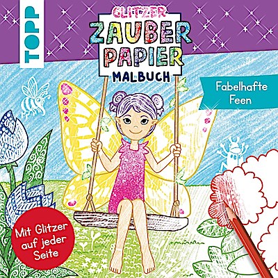 Glitzer Zauberpapier Malbuch Fabelhafte Feen