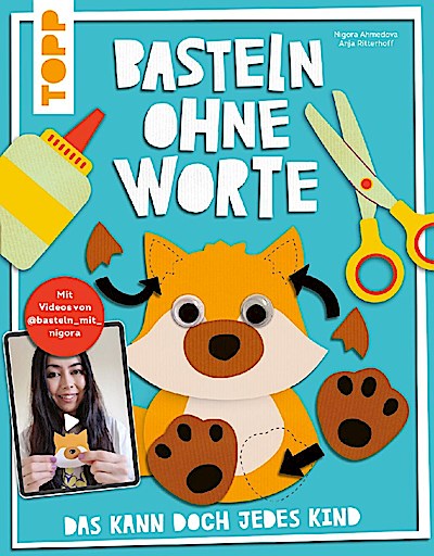 Basteln ohne Worte - Das kann doch jedes Kind