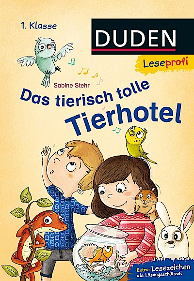 Duden Leseprofi - Das tierisch tolle Tierhotel