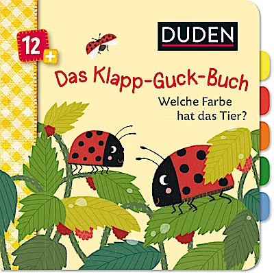 Duden 12+: Das Klapp-Guck-Buch: Welche Farbe hat das Tier?