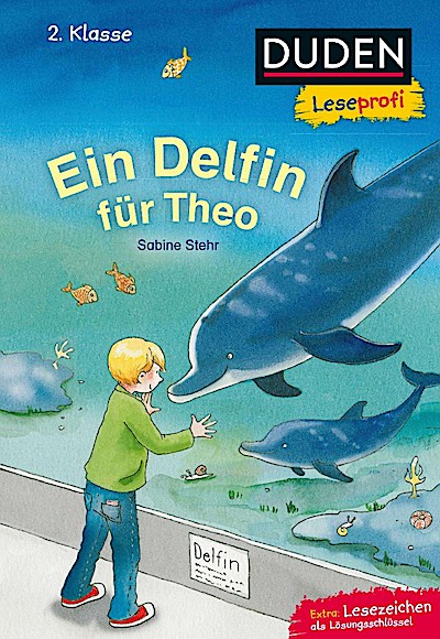 Duden Leseprofi - Ein Delfin für Theo