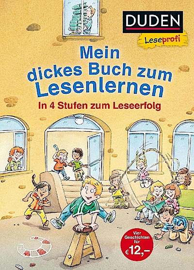 Leseprofi - Mein dickes Buch zum Lesenlernen: In 4 Stufen zum Leseerfolg