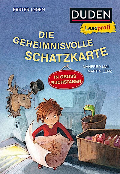 Duden Leseprofi - DIE GEHEIMNISVOLLE SCHATZKARTE, Erstes Lesen