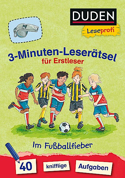 Duden Leseprofi - 3-Minuten-Leserätsel für Erstleser: Im Fu