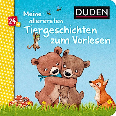 Duden 24+: Meine allerersten Tiergeschichten zum Vorlesen