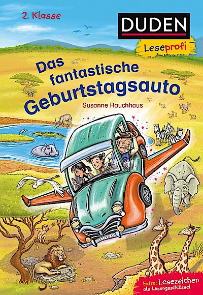Duden Leseprofi - Das fantastische Geburtstagsauto, 2. Klasse