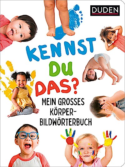 Duden 18+: Kennst du das? Mein großes Körper-Bildwörterbuch