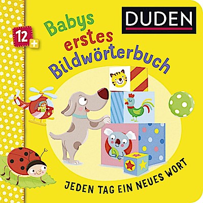 Duden 12+: Babys erstes Bildwörterbuch