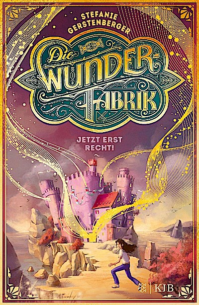 Die Wunderfabrik - Jetzt erst recht!