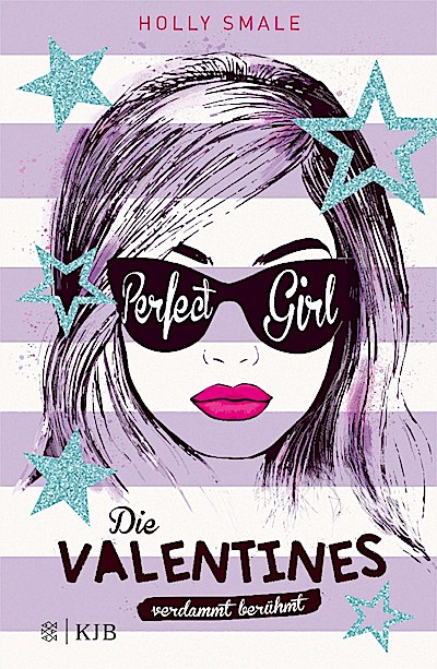 Die Valentines - verdammt berühmt. Perfect Girl