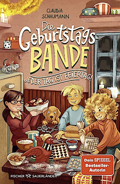 Die Geburtstagsbande. Jeder Tag ist Feiertag!