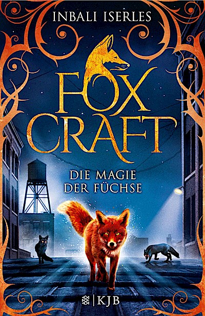 Foxcraft (1) - Die Magie der Füchse