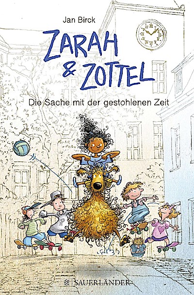 Zarah & Zottel 02 - Die Sache mit der gestohlenen Zeit