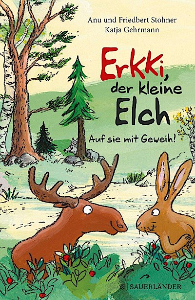 Erkki, der kleine Elch - Auf sie mit Geweih!