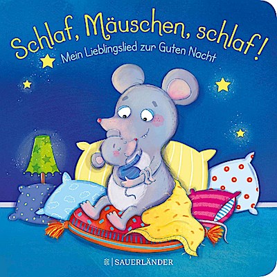 Schlaf, Mäuschen, schlaf! Mein Lieblingslied zur Guten Nacht
